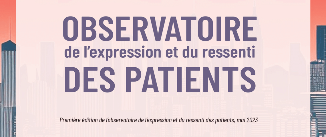 Observatoire de l'expression et du ressenti des patients